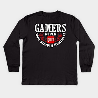 Gamers Never Quit Kids Long Sleeve T-Shirt